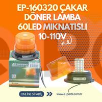 EP-160320 FORKLİFT ÇAKAR DÖNER LAMBA 60LED MIKNATISLI 10-110V