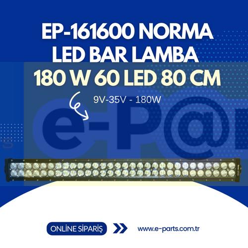 EP-161600 NORMA LED BAR LAMBA  180 W 60 LED 80 CM