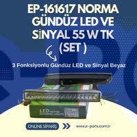 EP-161617 NORMA GÜNDÜZ LED VE SİNYAL 55 W TK (SET )